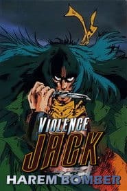 Violence Jack: Harem Bomber