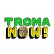 Troma NOW