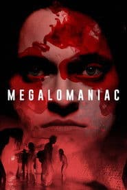 Megalomaniac