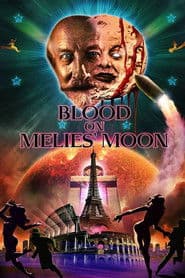Blood on Méliès' Moon