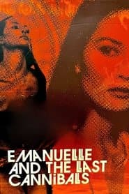 Emanuelle and the Last Cannibals