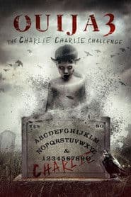 Ouija 3: The Charlie Charlie Challenge