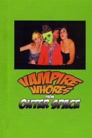 Vampire Whores from Outer Space