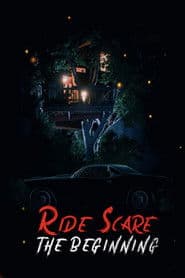 Ride Scare: The Beginning