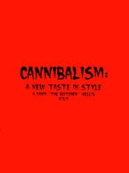 Cannibalism: A New Taste in Style
