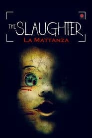 The Slaughter - La mattanza