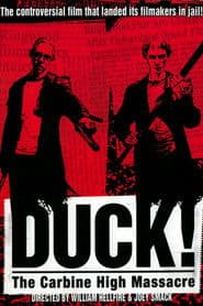 Duck! The Carbine High Massacre
