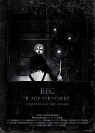 Black Eyed Child (BEC)
