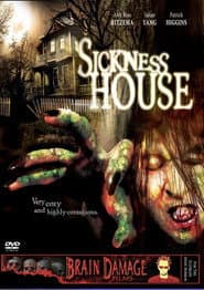Sickness House