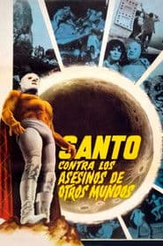 Santo vs. the Killers from Other Worlds