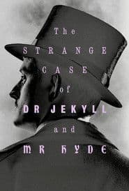 The Strange Case of Dr. Jekyll & Mr. Hyde