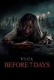 Vina: Before 7 Days