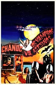 Chanoc and the Son of Santo vs. The Killer Vampires