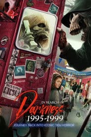 In Search of Darkness: 1995-1999
