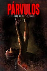 Párvulos: Children of the Apocalypse