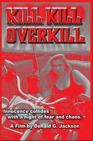 Kill Kill Overkill