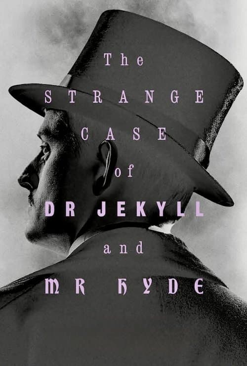 The Strange Case of Dr. Jekyll & Mr. Hyde
