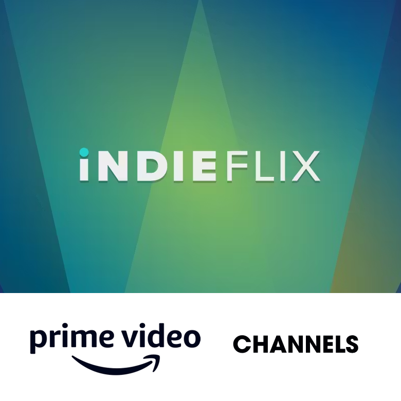 IndieFlix Shorts via Amazon Prime