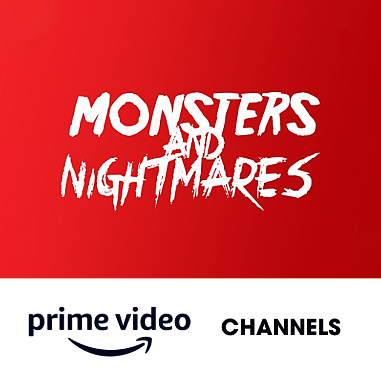 Monsters & Nightmares via Amazon Prime